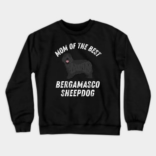 Bergamasco Sheepdog Life is better with my dogs Dogs I love all the dogs Crewneck Sweatshirt